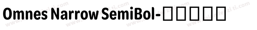Omnes Narrow SemiBol字体转换